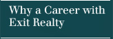 Why a Career with Exit Realty
