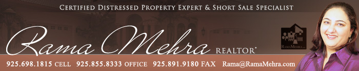 Rama Mehra REALTOR - Cell: 925.698.1815 - Office: 925.855.8333 - Fax: 925.891.9180 - rama@ramamehra.com